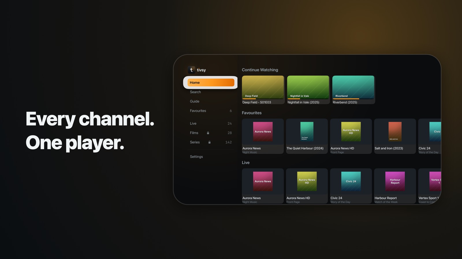 Tivsy on Apple TV: the home screen with rails for Continue watching, Favourites and Live